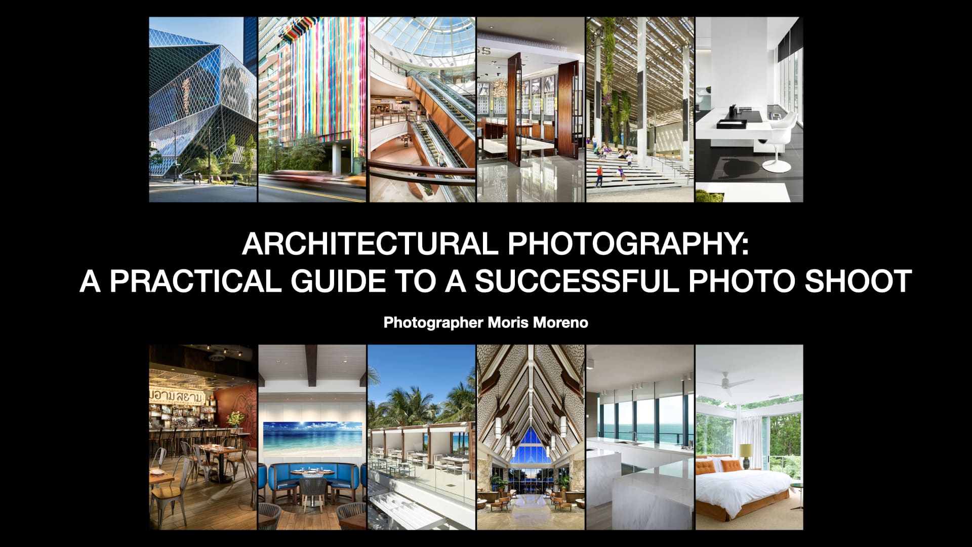 Guide to a Successful Architectural Photoshoot